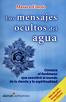 Los mensajes ocultos del agua Los mensajes ocultos del agua