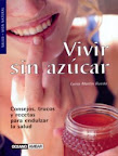 Vivir sin azúcar Vivir sin azúcar