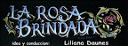 La Rosa Brindada
