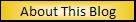 About This Blog