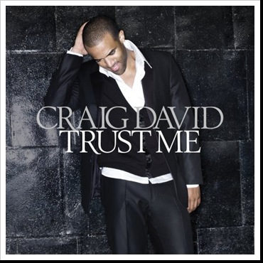 Craig David - Trust Me