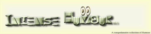 Intense Humour-A Comprehensive collection of Humour